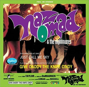 NAZ NOMAD / AND THE NIGHTMARES / DAMNED | GIVE DADDY THE KNIFE CINDY (PURPLE EDITION) (VINYL)