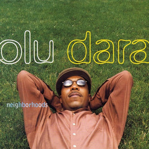 OLU DARA | NEIGHBORHOODS