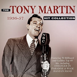 TONY MARTIN | HIT COLLECTION 1936-57