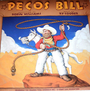 RY COODER / ROBIN WILLIAMS | PECOS BILL