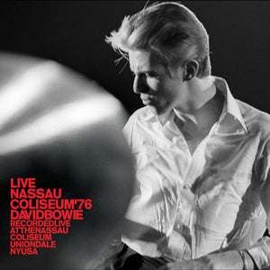 DAVID BOWIE | LIVE NASSAU COLOSEUM 76 (2LP SET) (VINYL)