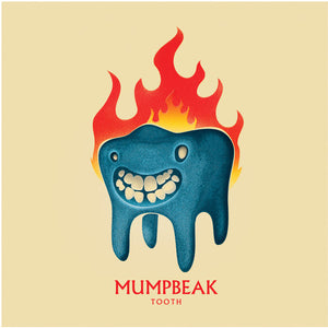 MUMPBEAK | TOOTH