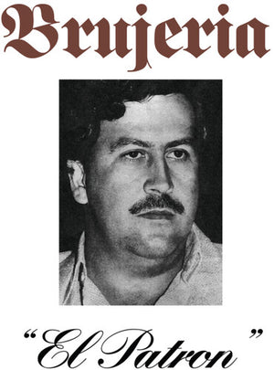 BRUJERIA | EL PATRON