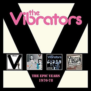 THE VIBRATORS | EPIC YEARS 1976-1978