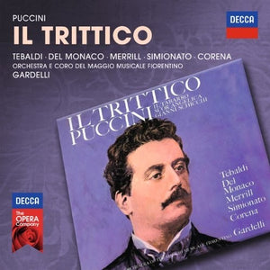 PUCCINI | IL TRITTICO TEBALDI DEL MONACO MERRILL