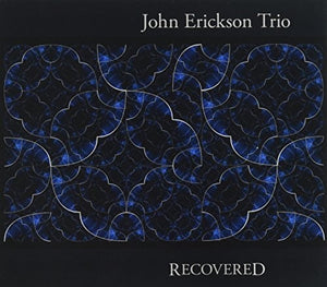 JOHN ERICKSON | RECOVERED