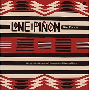 LONE PINON | DIAS FELICES
