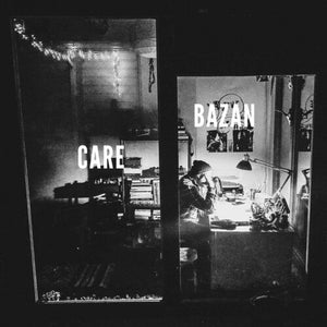 DAVID BAZAN | CARE