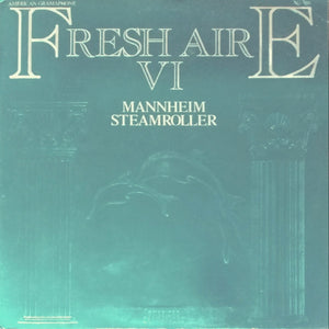 MANNHEIM STEAMROLLER | FRESH AIRE 6