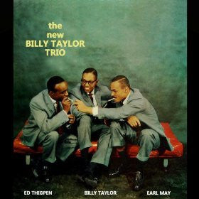 BILLY TAYLOR | NEW BILLY TAYLOR TRIO - US MONO