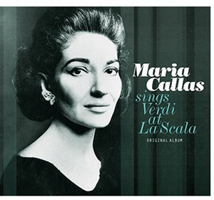 MARIA CALLAS | SINGS VERDI AT LA SCALA