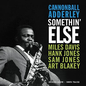 CANNONBALL ADDERLEY | SOMETHIN ELSE ORIGINAL ALBUM + BONUS TRACKS