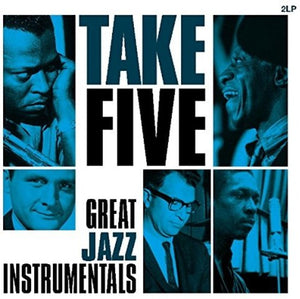 VARIOUS ARTISTS | TAKE FIVE: GREAT JAZZ INSTRUMENTALS / VARIOUS