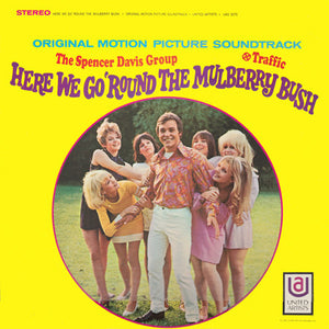 SOUNDTRACK / SPENCER DAVIS / TRAFFIC | HERE WE GO ROUND THE MULBERRY BUSH - US