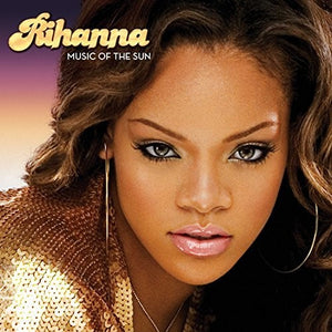 RIHANNA | MUSIC OF THE SUN VINYL