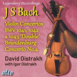 DAVID OISTRAKH | BACH VIOLIN CONS 1 2 3 PLUS BRANDENBURG CON NO.4