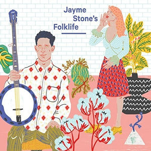 JAYME STONE | JAYME STONE'S FOLKLIFE