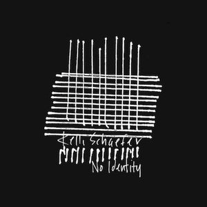 KELLI SCHAEFER | NO IDENTITY