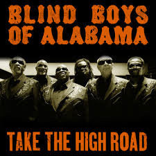 BLIND BOYS OF ALABAMA | TAKE THE HIGH ROAD