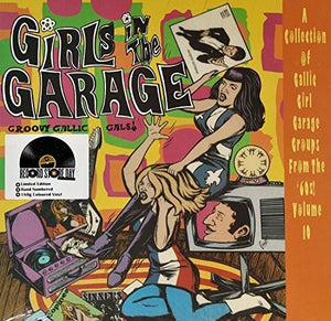 VARIOUS ARTISTS | GIRLS IN THE GARAGE - GROOVY GALLIC GALS 10 / VAR