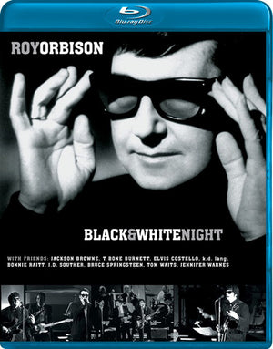 ROY ORBISON | BLACK AND WHITE NIGHT (BLU - RAY)