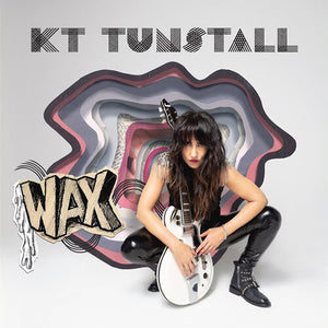 KT TUNSTALL | WAX