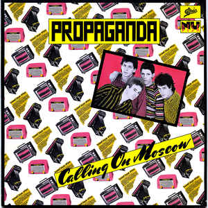 PROPAGANDA | CALLING ON MOSCOW 10 - PROMO