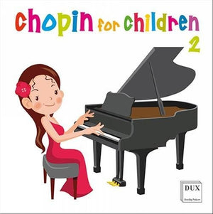 CHOPIN FOR CHILDREN VOL 2