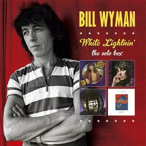 BILL WYMAN | WHITE LIGHTNIN: SOLO BOX