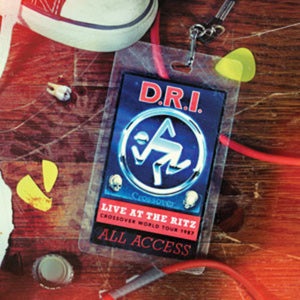 D.R.I. | LIVE AT THE RITZ 1987