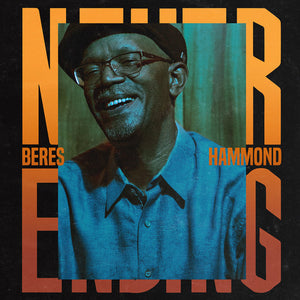 BERES HAMMOND | NEVER ENDING