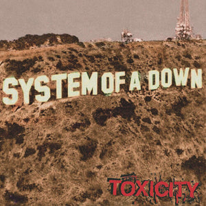 SYSTEM OF A DOWN | TOXICITY (VINYL)