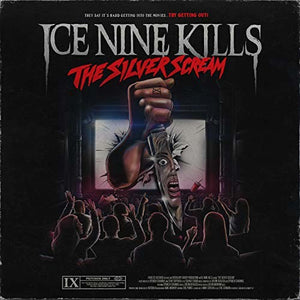 ICE NINE KILLS | SILVER SCREAM
