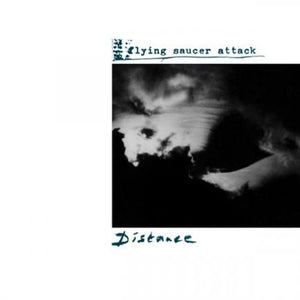 FLYING SAUCER ATTACK | DISTANCE