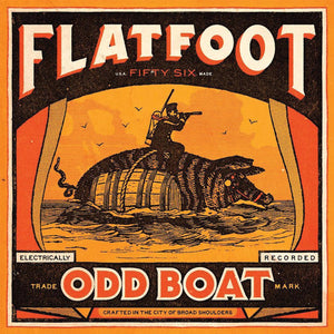 FLATFOOT 56 | ODD BOAT