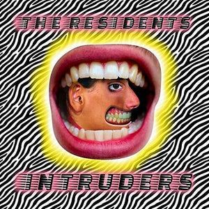 THE RESIDENTS | INTRUDERS