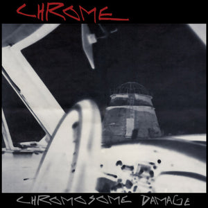 CHROME | CHROMOSOME DAMAGE - LIVE IN ITALY 1981
