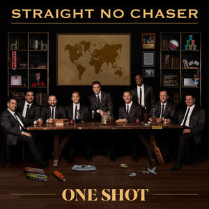 STRAIGHT NO CHASER | ONE SHOT