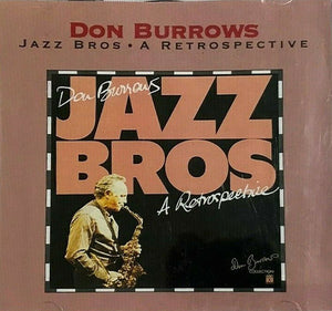 DON BURROWS | JAZZ BROS - A RETROSPECTIVE