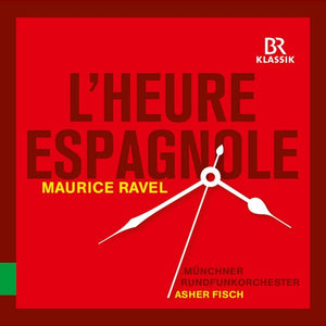 L'HEURE ESPAGNIOLE: ESPANA