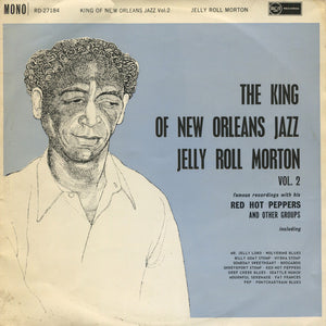 MORTON JELLY ROLL | KING OF NEW ORLEANS JAZZ VOL 2 - UK MONO - COVER ROUGH - TAPED SEAM - WRITING ON BACK