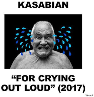KASABIAN | FOR CRYING OUT LOUD
