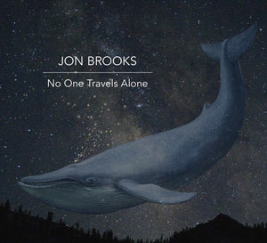JON BROOKS | NO ONE TRAVELS ALONE