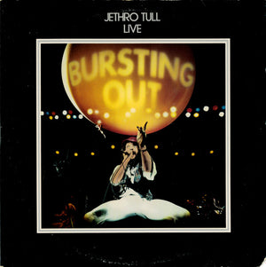 JETHRO TULL | JETHRO TULL LIVE - BURSTING OUT - 2LP - US