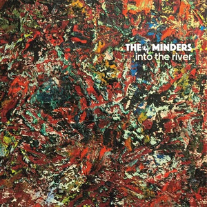 THE MINDERS | INTO THE RIVER