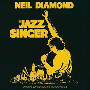 NEIL DIAMOND | JAZZ SINGER (ORIGINAL SONGS FROM MOTION PICTURE)