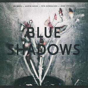 | BLUE SHADOWS