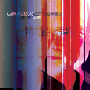 SPLITTING ADAMS WITH MEET THE COMPOSER