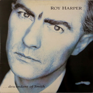 ROY HARPER | DESCENDANT OF SMITH - UK