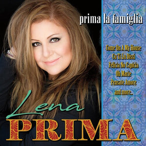 LENA PRIMA | PRIMA LA FAMIGLIA